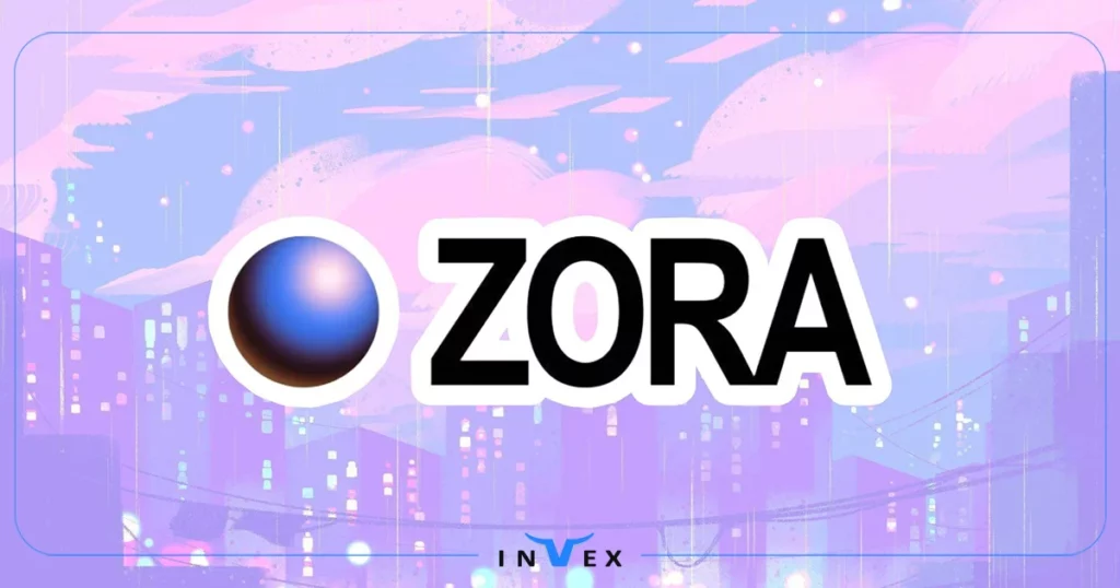 ارز Zora چیست